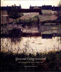 Grez-sur-Loing revisited in the group Books at Stiftelsen Prins Eugens Waldemarsudde (11373)