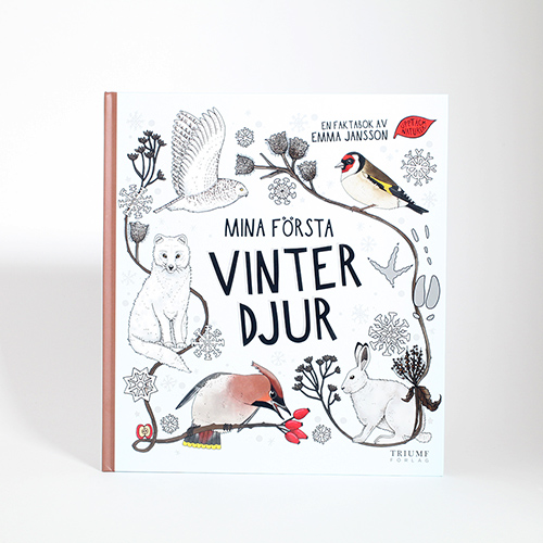 Mina första vinterdjur i gruppen För barn / Barnböcker hos Stiftelsen Prins Eugens Waldemarsudde (2278)