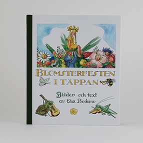Blomsterfesten i täppan. Bilder och text av Elsa Beskow.