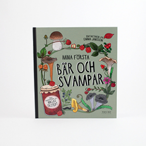 Mina första bär och svampar