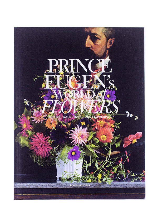 Prince Eugen's World of Flowers and the Waldemarsudde Flowerpot