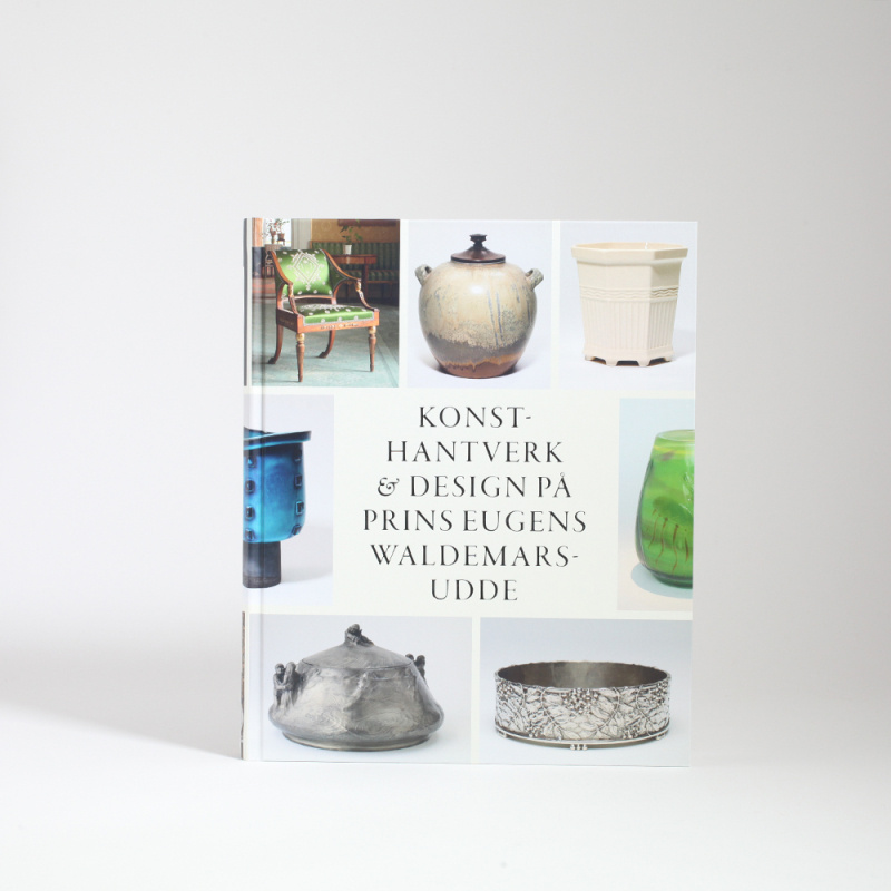 Konsthantverk och design på Prins Eugens Waldemarsudde